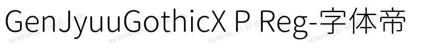 GenJyuuGothicX P Reg字体转换